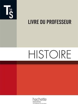 Histoire - terminale S - livre du professeur (édition 2014)