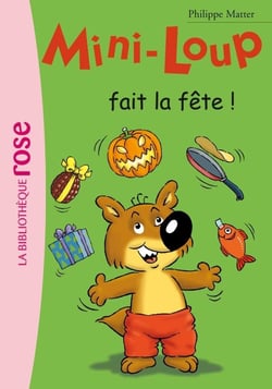 Mini-Loup 11 - Mini-Loup fait la fête !