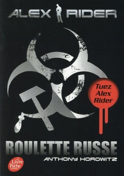 Alex Rider - Tome 10 - Roulette Russe