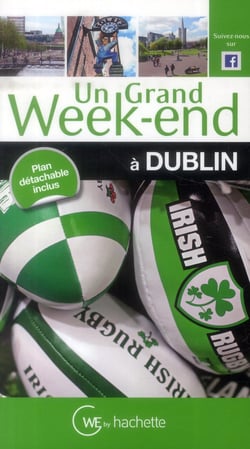 Un grand week-end - à dublin