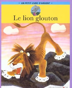 Le lion glouton