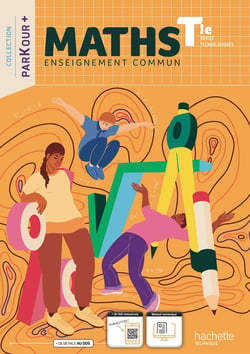 Parkour + : maths enseignement commun - terminale séries technologiques - livre élève
