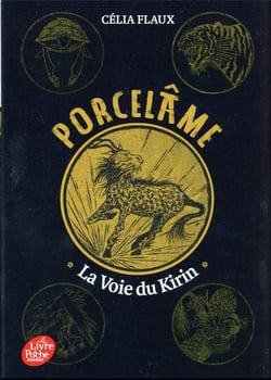 Porcelâme Tome 1 : la voie du Kirin