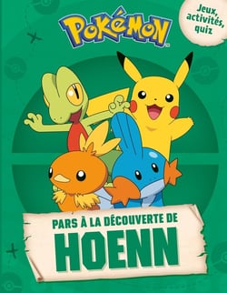 Pokémon : Pars à la découverte de Hoenn