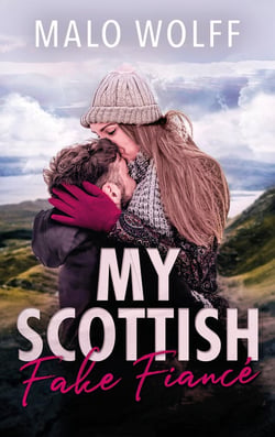My scottish fake fiancé