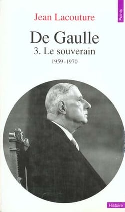 De gaulle. le souverain (1959-1970)