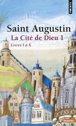La cite de dieu. t.1. livres i a x