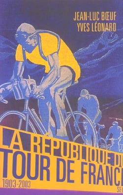 La République du Tour de France (1903-2003)