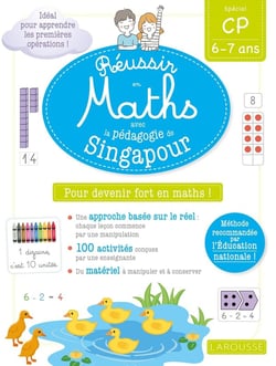 Réussir en maths avec Montessori et la pédagogie de Singapour - CP