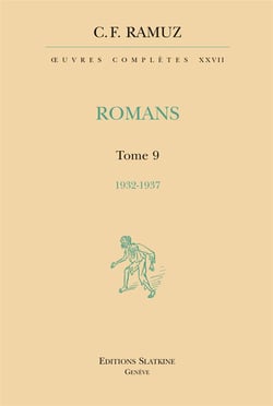 Oeuvres complètes XXVII - romans t.9 - 1932-1937