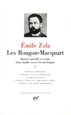 Les Rougon-Macquart, histoire naturelle et sociale d'une famille sous le Second Empire Tome 2