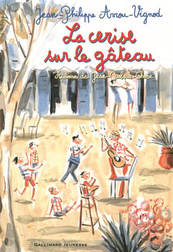 Histoires des Jean-Quelque-Chose : la cerise sur le gâteau