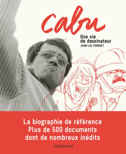 Cabu - une vie de dessinateur