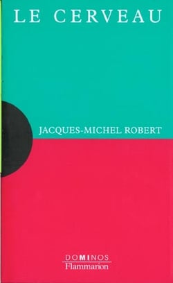 Le cerveau - edition 2001