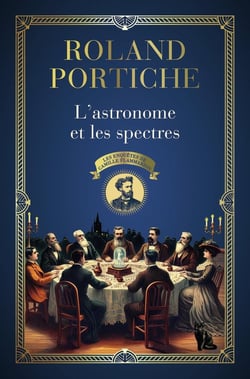 Les enquêtes de Camille Flammarion Tome 1 : L'astronome et les spectres