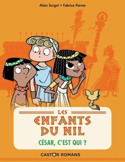 Les enfants du Nil Tome 2 : César, c'est qui ?