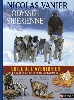 L'odyssée sibérienne - guide de l'aventurier