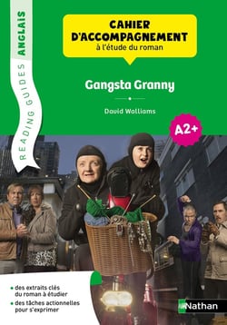 Reading Guide : gangsta granny de David Williams