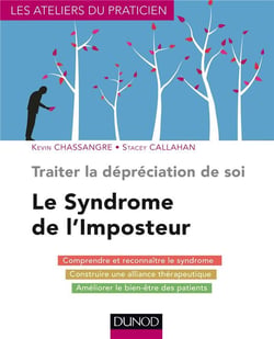 Traiter la dépréciation de soi - le syndrôme de l'imposteur