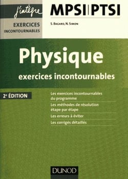 Physique - exercices incontournables mpsi-ptsi (2e édition)