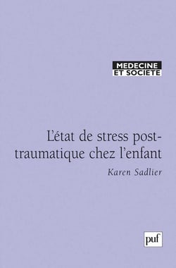 L'état de stress post-traumatique chez l'enfant