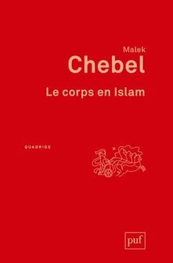 Le corps en Islam (3e édition)