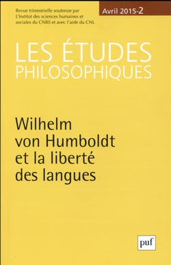 Revue Les études philosophiques n.2015/2 : Wilhelm von Humboldt et la liberté des langues