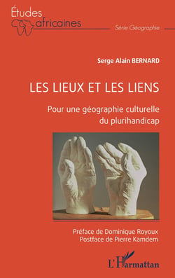 Les lieux et les liens : pour une géographie culturelle du plurihandicap