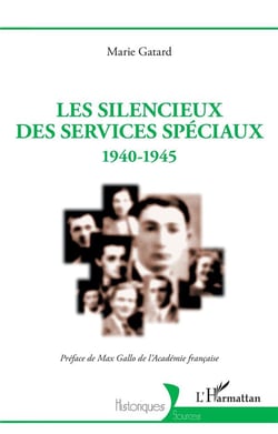 Les silencieux des services speciaux : 1940-1945