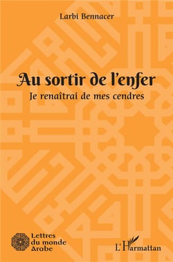 Au sortir de l'enfer : je renaîtrai de mes cendres