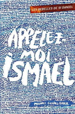 Les rebelles de saint-daniel - t01 - appelez-moi ismael