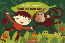 Les p'tits compagnons - t06 - paul et son singe