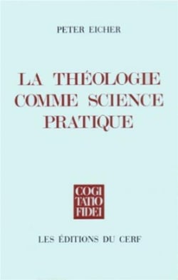 La Théologie comme science pratique