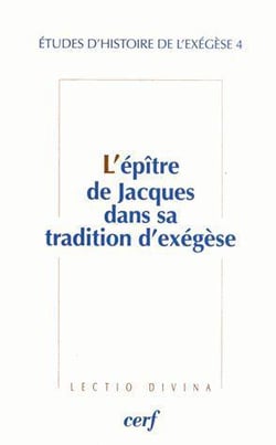 L'épître de Jacques dans sa tradition d'exégèse