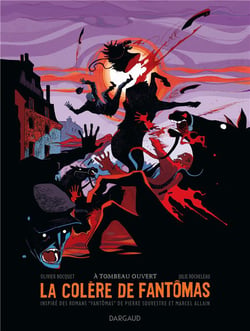 La colère de Fantômas Tome 3 : à tombeau ouvert
