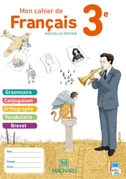 Mon cahier de français : 3ème - livre de l'élève (édition 2015)