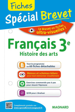 Spécial brevet : fiches francais, histoire des arts - 3ème