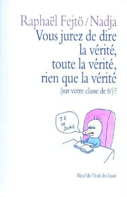 vous jurez de dire la verite