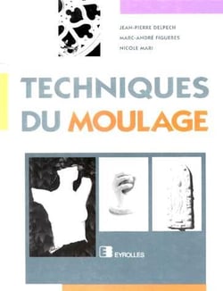 Techniques Du Moulage