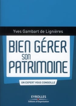 Bien gérer son patrimoine