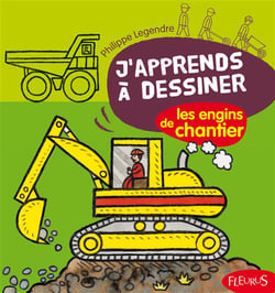 J'apprends a dessiner les engins de chantier