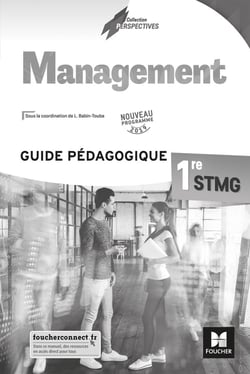 Management - 1re STMP - guide pédagogique (édition 2019)