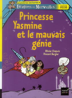 Dragons et merveilles - princesse yasmine et le mauvais génie