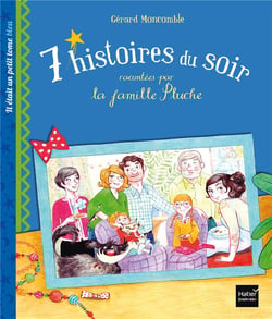 7 histoires du soir racontées par la famille pluche - il était un petit tome bleu