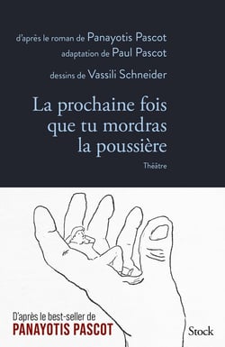 La prochaine fois que tu mordras la poussière