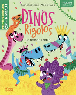 Dinos rigolos Tome 1 : La fête de l'école