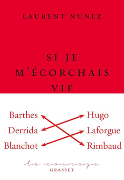 Si je m'écorchais vif