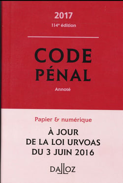 Code pénal annoté (édition 2017)