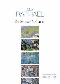 De Monet à Picasso - fondements d'une esthetique et mutation de la peinture moderne