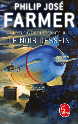 Le Fleuve de l'Eternité Tome 3 : Le Noir dessein